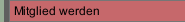Mitglied werden